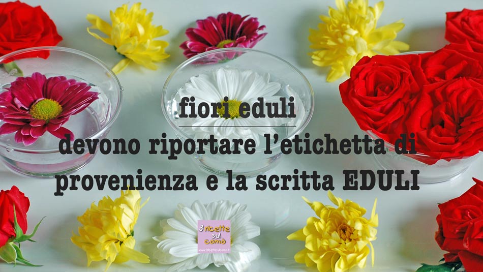 Fiori eduli, fiori anche buoni da mangiare - Radio Food